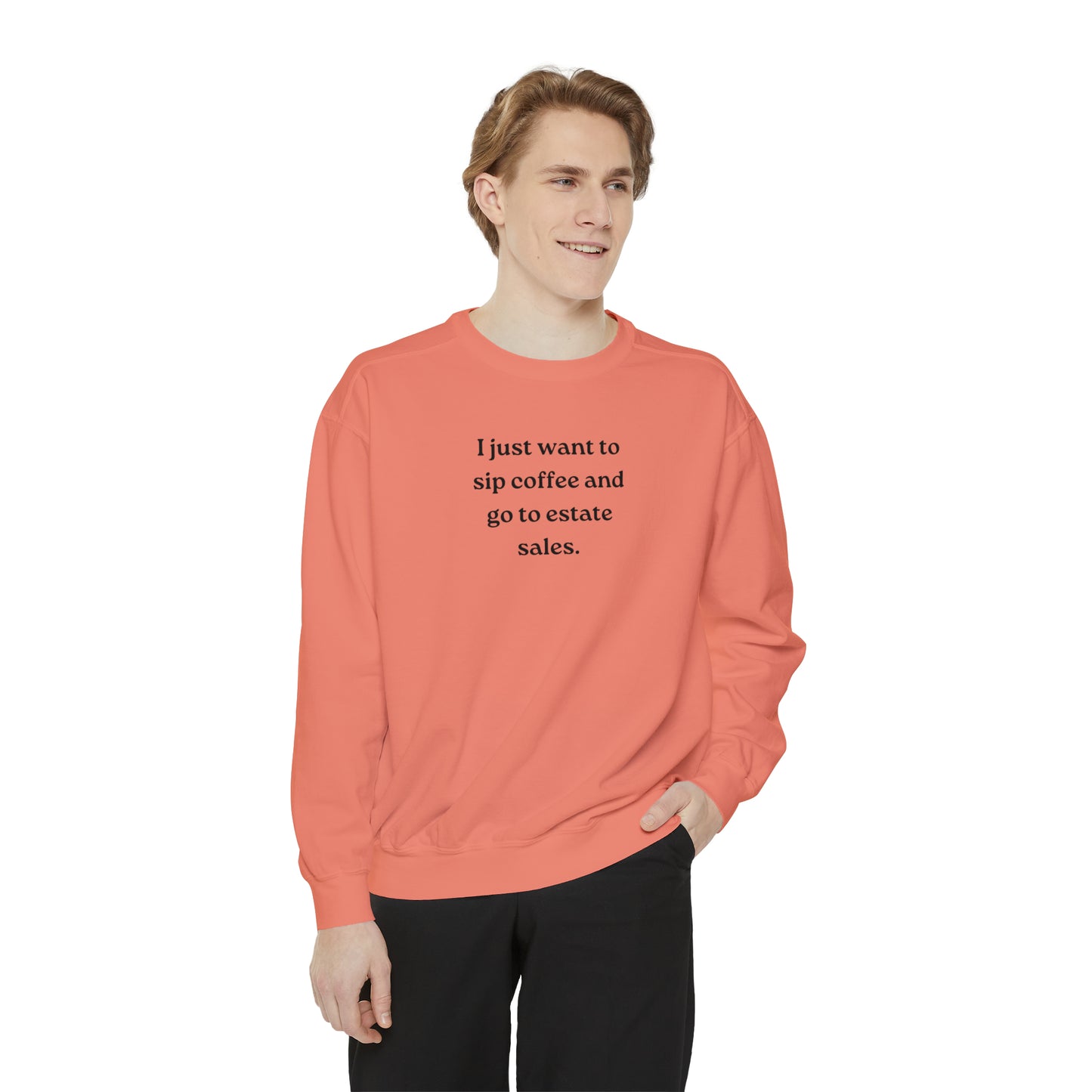 Coffee & Estate Sales Sweatshirt