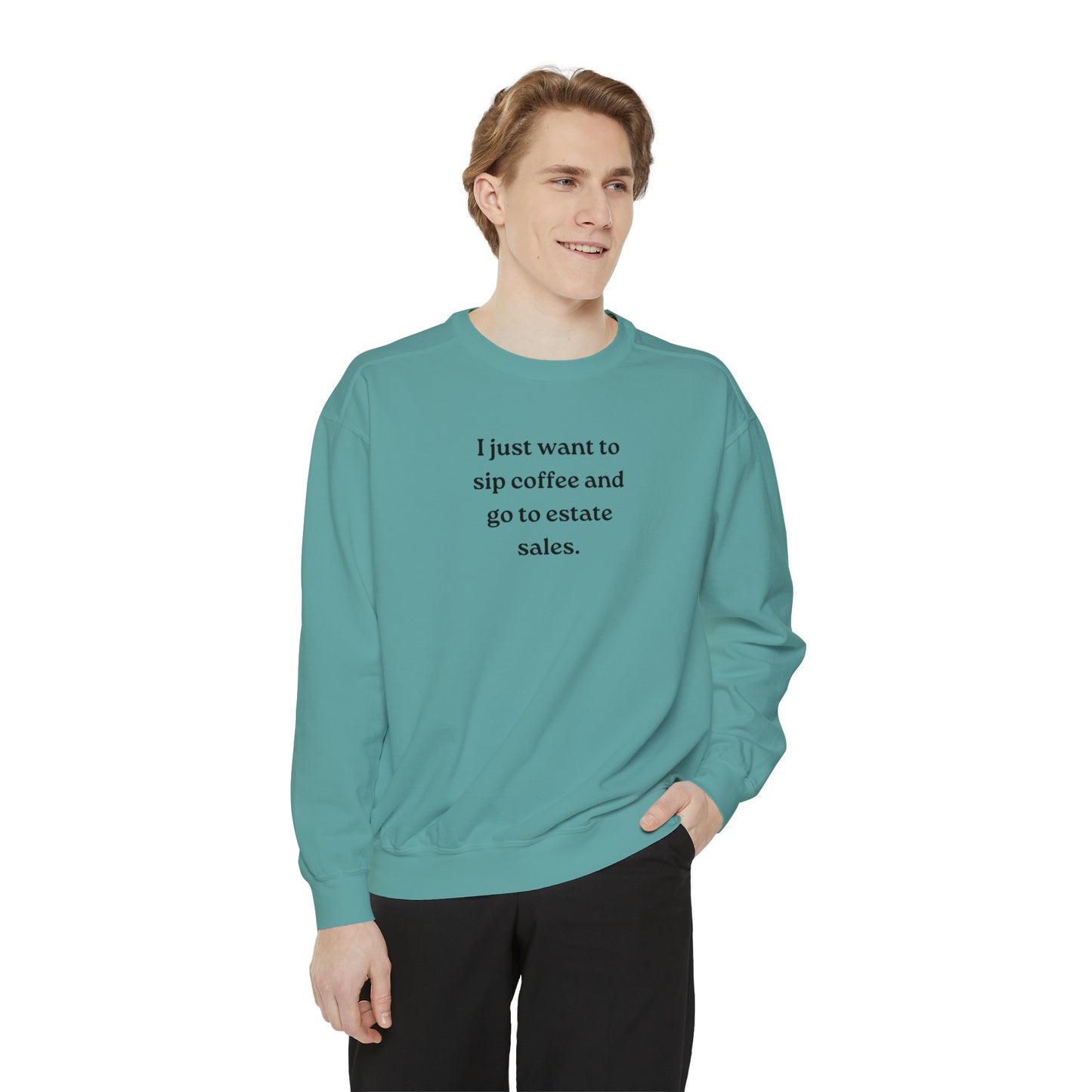 Coffee & Estate Sales Sweatshirt