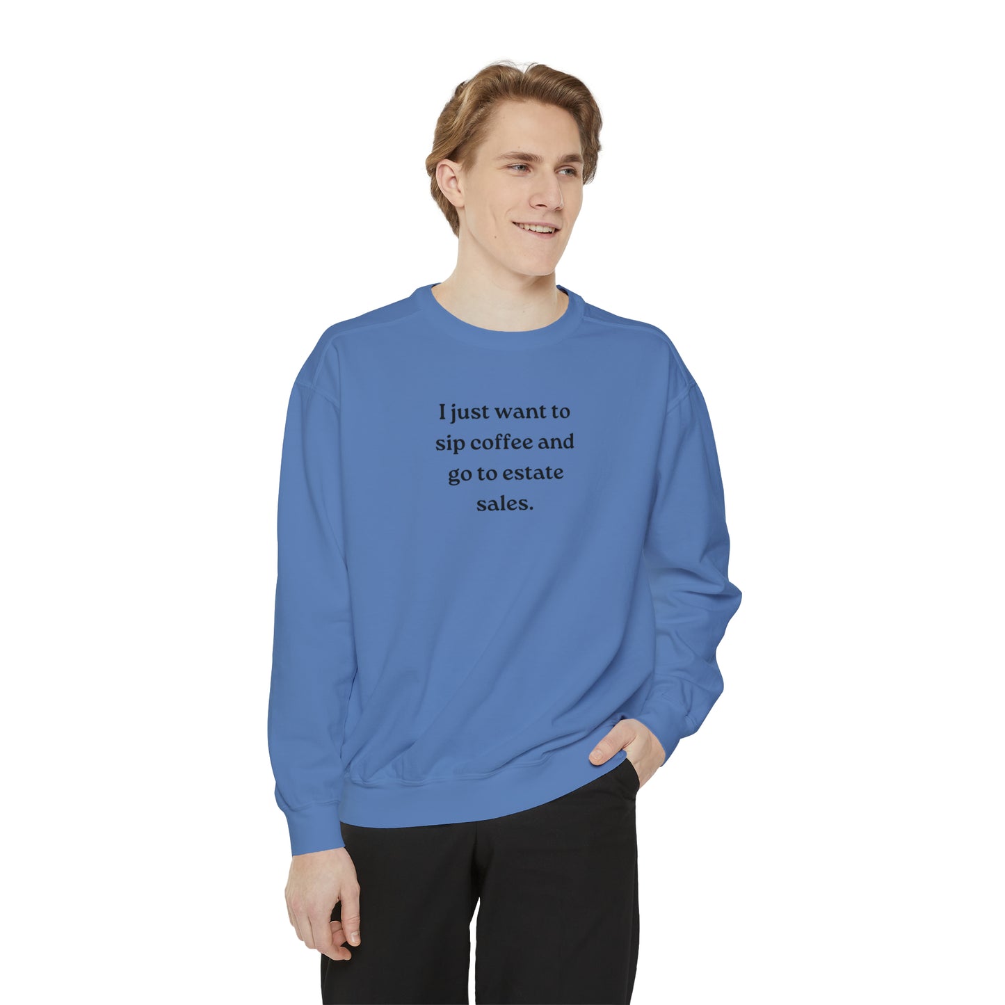 Coffee & Estate Sales Sweatshirt