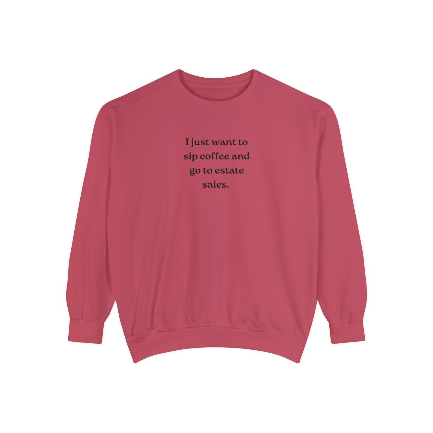 Coffee & Estate Sales Sweatshirt