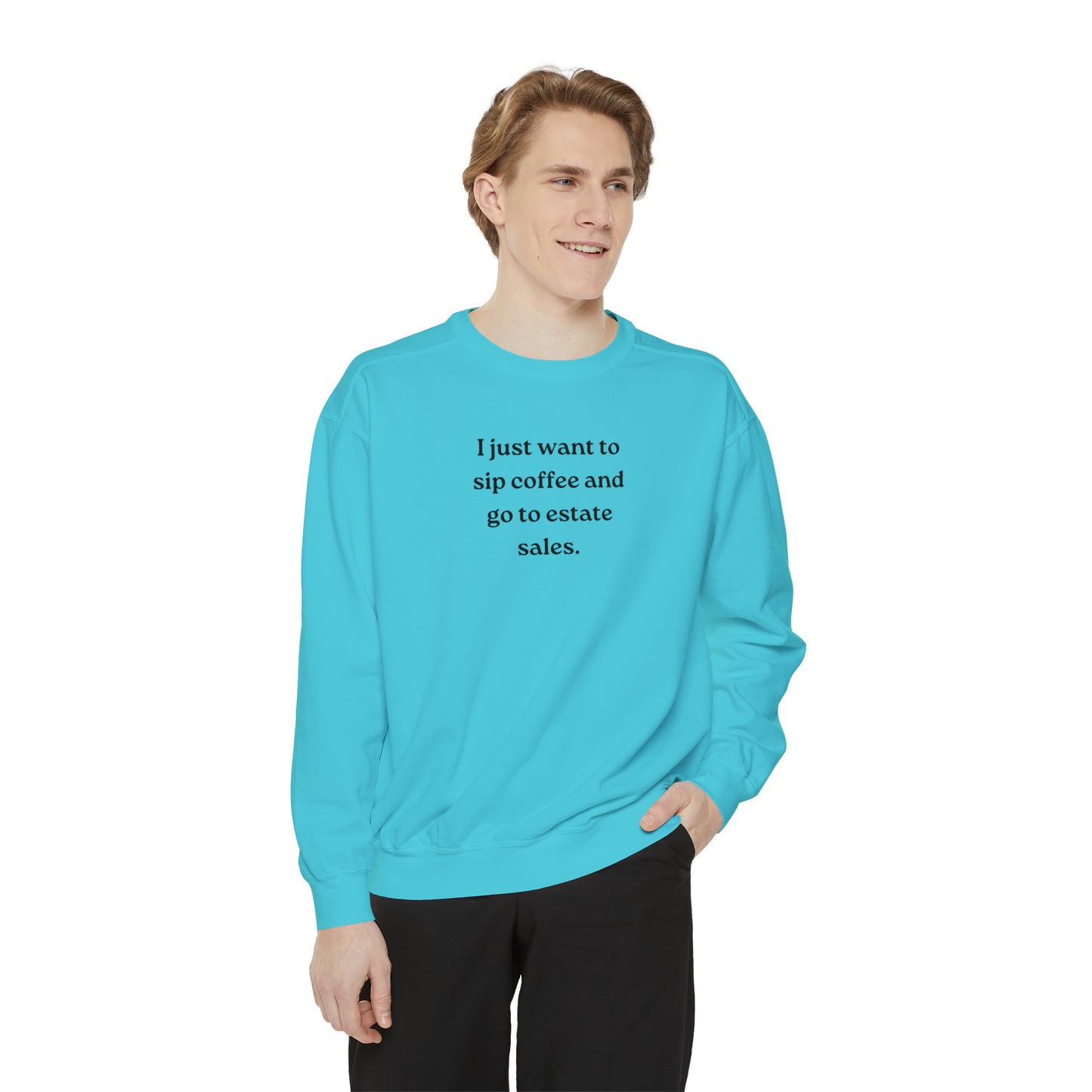 Coffee & Estate Sales Sweatshirt